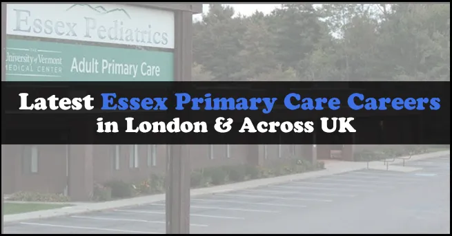Essex Primary Care Career