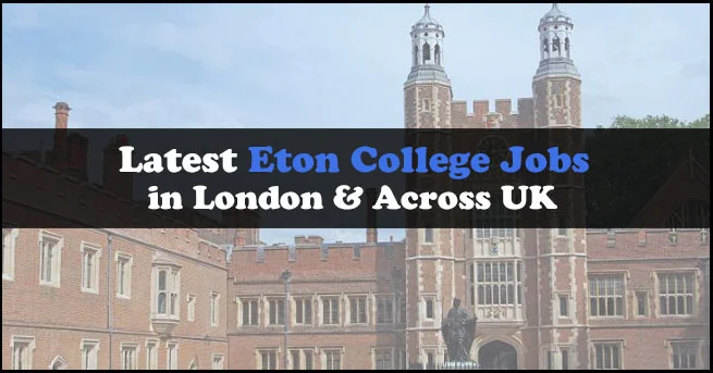 Eton College Jobs