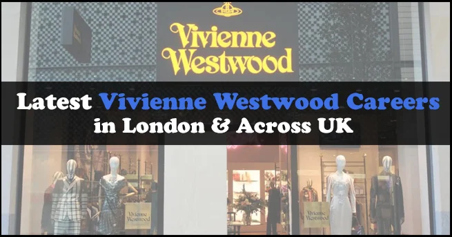 Vivienne Westwood Careers